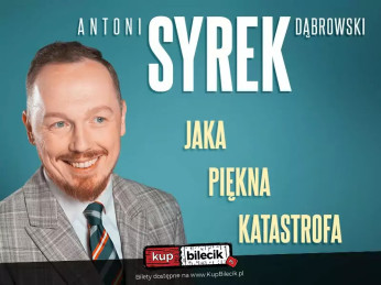 Opole Wydarzenie Stand-up Opole | Antoni Syrek-Dąbrowski | Jaka piękna katastrofa | 23.10.24 g. 19.00