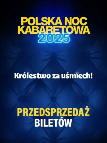 Opole Wydarzenie Kabaret Polska Noc Kabaretowa 2025