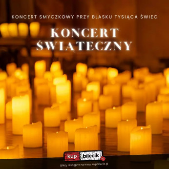 Opole Wydarzenie Koncert Koncert przy świecach: Koncert Świąteczny