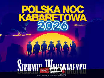 Opole Wydarzenie Kabaret Polska Noc Kabaretowa 2026 - Siedmiu wspaniałych