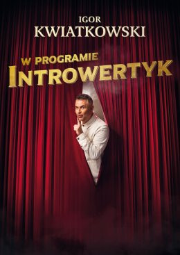 Opole Wydarzenie Kabaret Igor Kwiatkowski - Introwertyk