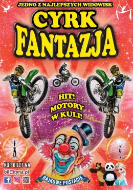 Kluczbork Wydarzenie Inne wydarzenie Cyrk Fantazja