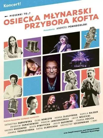 Opole Wydarzenie Koncert Piosenki to...? – koncert Osiecka, Młynarski, Przybora, Kofta. Prowadzenie: A. Poniedzielski