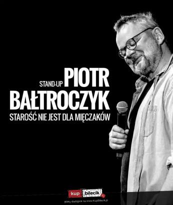 Lubliniec Wydarzenie Kabaret Piotr Bałtroczyk Stand-up: Starość nie jest dla mięczaków