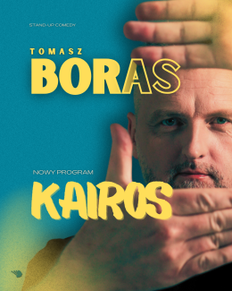 Opole Wydarzenie Stand-up Tomasz Boras - Kairos