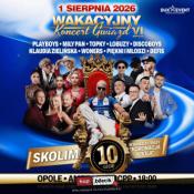 Opole Wydarzenie Koncert Wakacyjny Koncert Gwiazd - Opole 2026