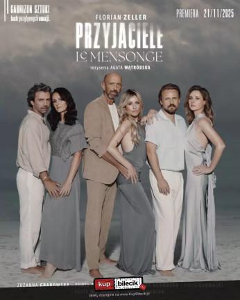 Oława Wydarzenie Spektakl PRZYJACIELE / Le Mensonge w Teatrze Garnizon Sztuki