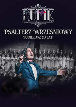 Opole Wydarzenie Koncert Piotr Rubik: Psałterz Wrześniowy - jubileusz 20 lat