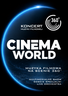 Opole Wydarzenie Koncert CINEMA WORLD 360° - Koncert Muzyki Filmowej