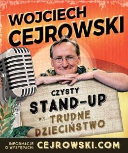 Opole Wydarzenie Stand-up Wojciech Cejrowski - Trudne dzieciństwo