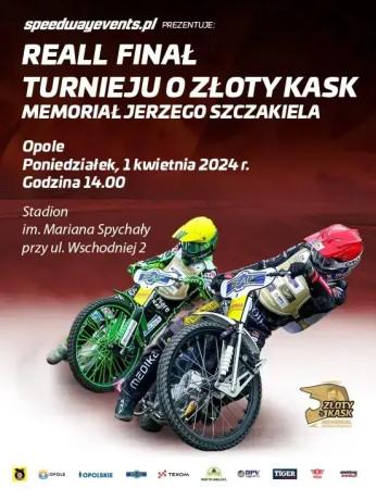 Opole Wydarzenie Sporty motorowe Reall Finał Turnieju o Złoty Kask - Memoriał Jerzego Szczakiela