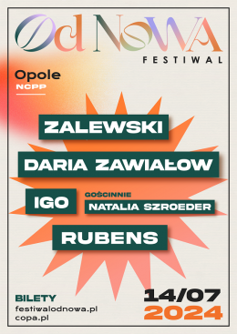 Opole Wydarzenie Festiwal Od Nowa Festiwal - Zalewski, Daria Zawiałow, Igo, Natalia Szroeder, Rubens