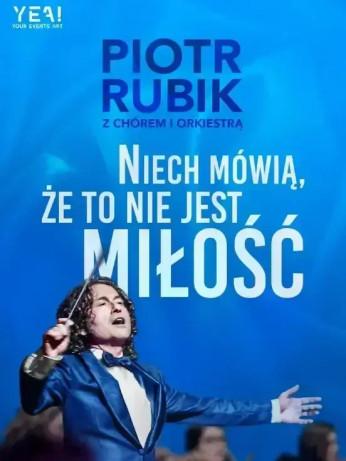 Opole Wydarzenie Koncert Piotr Rubik „Niech mówią że to nie jest miłość”